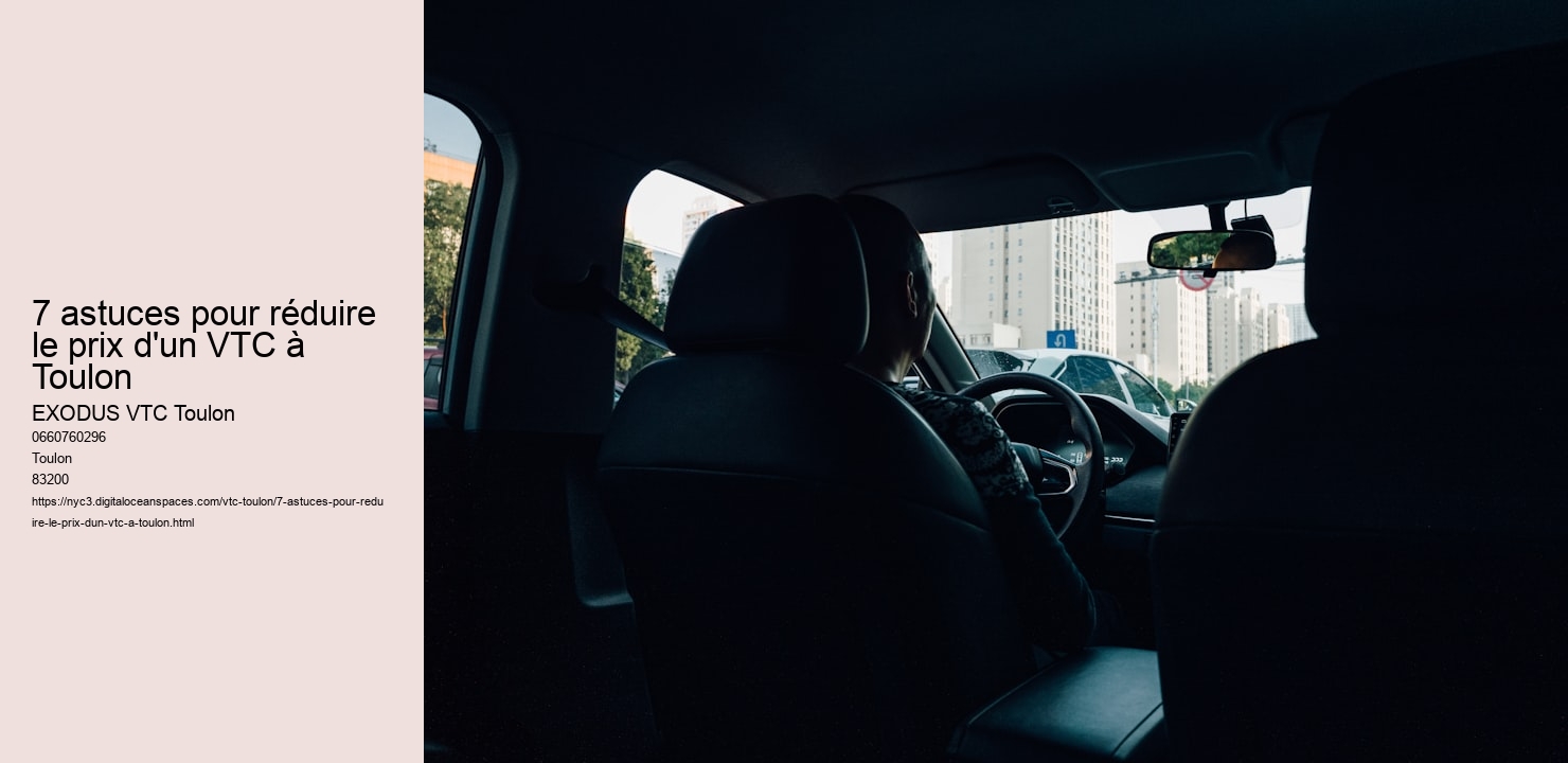 7 astuces pour réduire le prix d'un VTC à Toulon